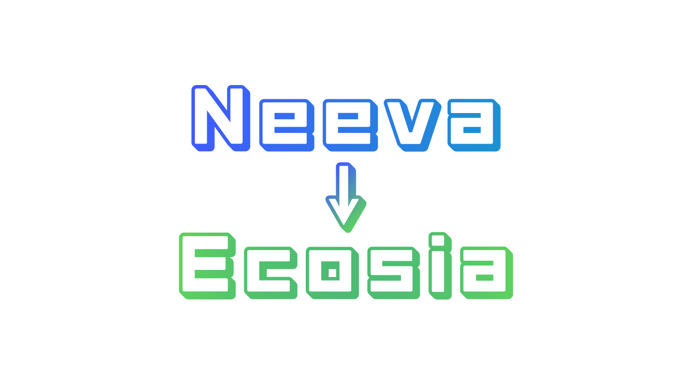 検索エンジン「Neeva」シャットダウン…次は「Ecosia」でも使おうか